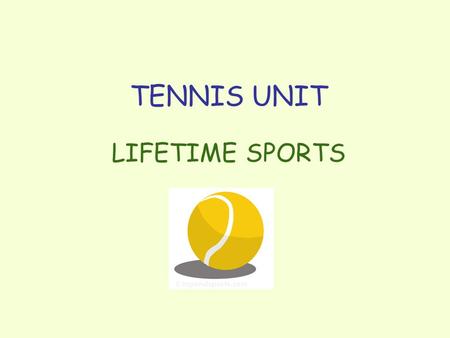 TENNIS UNIT LIFETIME SPORTS.