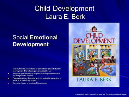 Child Development Laura E. Berk