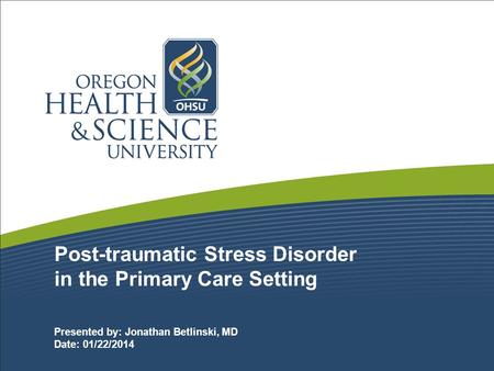 Post-traumatic Stress Disorder in the Primary Care Setting