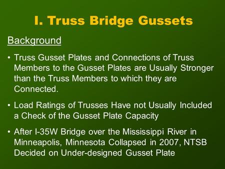 I. Truss Bridge Gussets Background