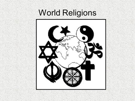 World Religions. Major World Religions Judaism.