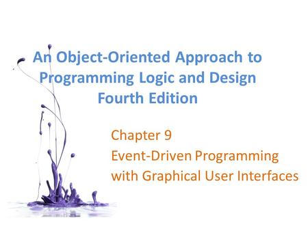 Chapter 9 Event-Driven Programming with Graphical User Interfaces