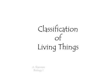 Classification of Living Things