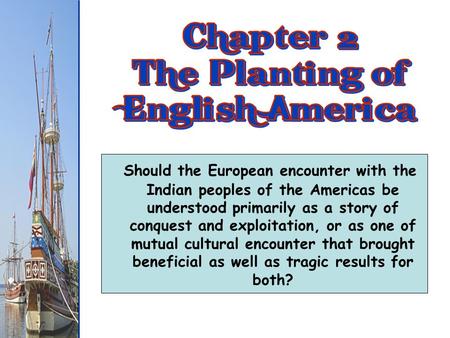 Chapter 2 The Planting of English America