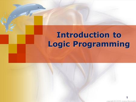 1 Introduction to Logic Programming. 2 Human Logic Humans are information processors, We acquire information about the world and use this information.