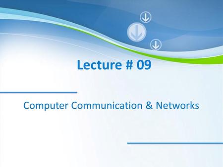 Computer Communication & Networks