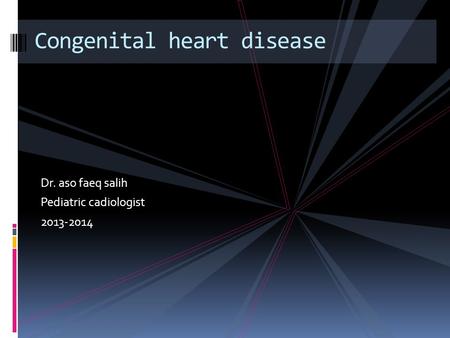 Congenital heart disease