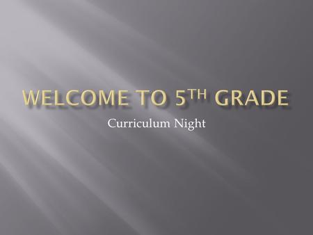 Curriculum Night.  Each child is responsible for him/herself.  Behavior guidelines from the GPS Behavior Matrix are followed.  For minor infractions,