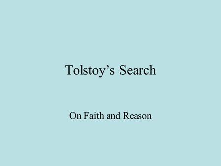 Tolstoy’s Search On Faith and Reason. The epigraph “Vengeance is mine, and I will repay.” (Letter of St Paul to the Romans, 12.19) Preceding line: “Beloved,