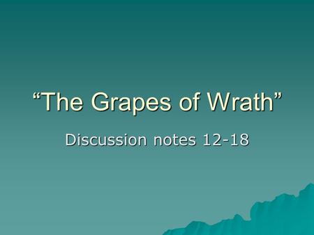 “The Grapes of Wrath” Discussion notes 12-18. American Transcendentalism  A further look  Ralph Waldo Emerson proclaimed a form of transcendentalism.