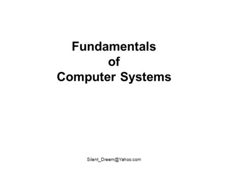 Fundamentals of Computer Systems.