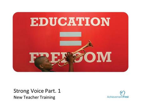 Strong Voice Part. 1 New Teacher Training. Do Now Reflection, Mr. Ratray (5m) How does this teacher communicate urgency with his eyes and body when transitioning.