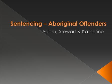  Lack of educational opportunity  High levels of unemployment  High levels of drug/alcohol abuse › All of which contribute to high rates of perpetrators.