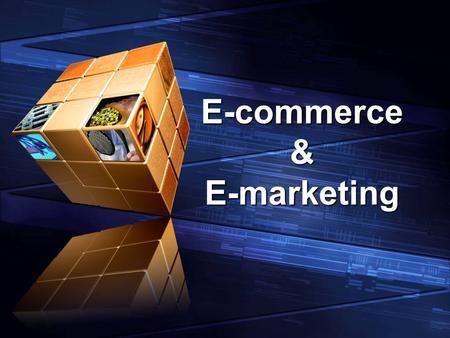 E-commerce & E-marketing. 英语班级： 08 级 1B6 专 业：电子商务 小组成员：陶婷婷、徐琼洁、陈旸、 王宏、王懿韵、杨佳妮.