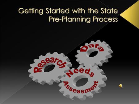 Getting Started with the State Pre-Planning Process.