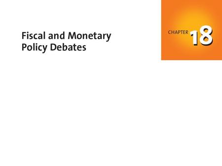 When you have completed your study of this chapter, you will be able to C H A P T E R C H E C K L I S T Discuss whether fiscal policy or monetary policy.