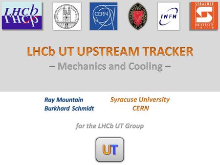 LHCb UT UPSTREAM TRACKER – Mechanics and Cooling –