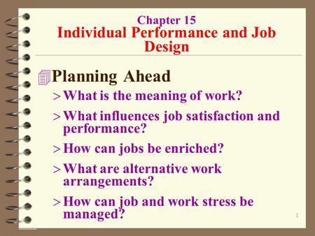 Chapter 15 Individual Performance and Job Design