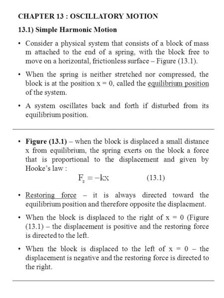 CHAPTER 13 : OSCILLATORY MOTION