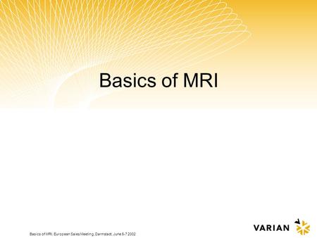 Basics of MRI.