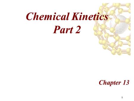 Chemical Kinetics Part 2