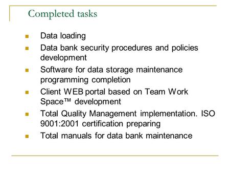 Completed tasks Data loading