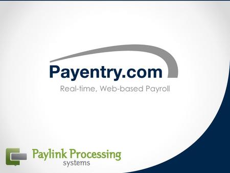 Real-time, Web-based Payroll. About payentry.com Web-based payroll No software installation Upgrades and maintenance provided for you Secure connection.