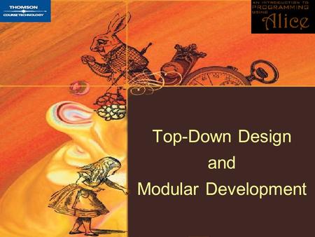 Top-Down Design and Modular Development