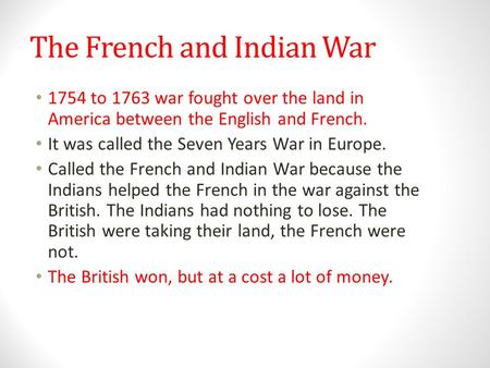 The French and Indian War