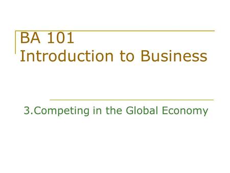 BA 101 Introduction to Business