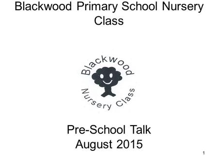 Blackwood Primary School Nursery Class