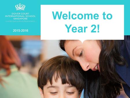 Welcome to Year 2! 2015-2016.  Y2KG – Mrs Gray  Y2CV – Mrs Vincent  Y2KN – Mr Neeson  Y2RE – Mrs Ellingham  Y2SC – Mr Castle  Y2SD – Ms Divers 