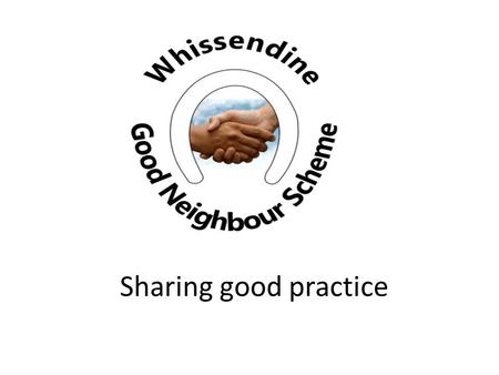 Sharing good practice. Who is in the room? Our village: Whissendine North West of Rutland One of largest of Rutland villages At least 1000 years of history.