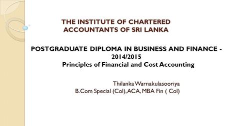 THE INSTITUTE OF CHARTERED ACCOUNTANTS OF SRI LANKA