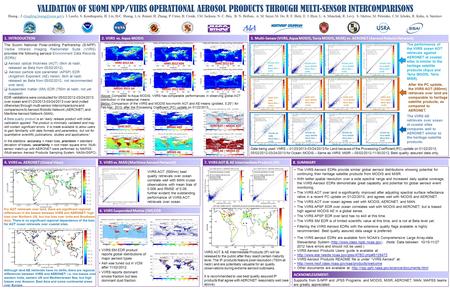 VALIDATION OF SUOMI NPP/VIIRS OPERATIONAL AEROSOL PRODUCTS THROUGH MULTI-SENSOR INTERCOMPARISONS Huang, J. I. Laszlo, S. Kondragunta,