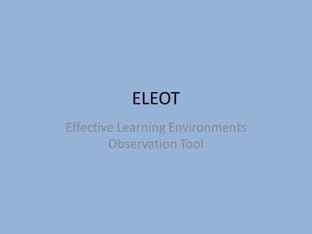 Effective Learning Environments Observation Tool