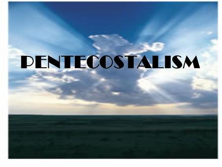 PENTECOSTALISM. BELIEFS Pentecostals believe that you are saved by believing in Jesus as Lord and Savior. Pentecostals believe that you are saved by believing.