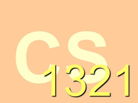 CS 1321. CS1321: Introduction to Programming Georgia Institute of Technology College of Computing Lecture 11 Sept 27th, 2001 Fall Semester.