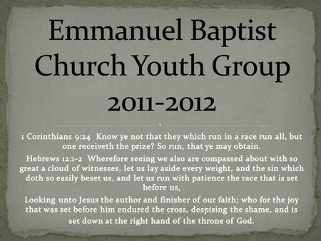 The youth ministry of Emmanuel Baptist Church, through God’s grace and guidance, will seek to: Convert, Convict, and Correct all those who may come.