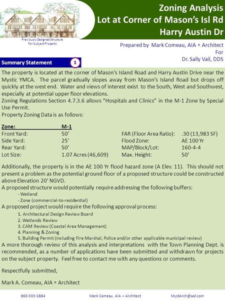 Zoning Analysis Lot at Corner of Mason’s Isl Rd Harry Austin Dr The property is located at the corner of Mason’s Island Road and Harry Austin Drive near.
