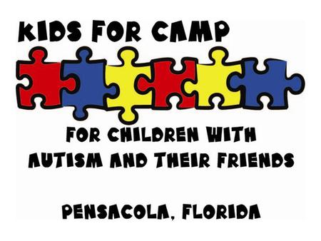  Kids for Camp was started in 2003 by Judy Burns, a parent of a child with autism.  In 2007, Kids for Camp became a Summer Learning Lab, training teachers.