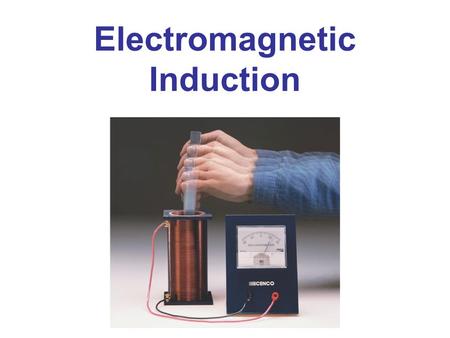 Electromagnetic Induction