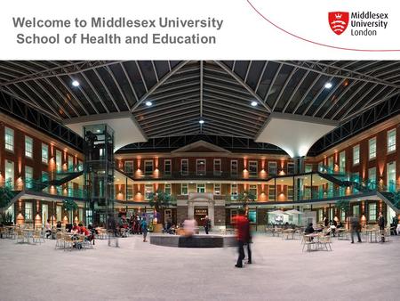 Welcome to Middlesex University School of Health and Education.