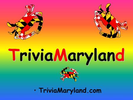 TriviaMaryland TriviaMaryland.com QUESTION # 1 U.S. CITIES WHAT CITY WAS THE CONFEDERATE CAPITAL OF KENTUCKY?