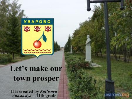 Let’s make our town prosper