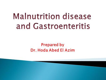 Prepared by Dr. Hoda Abed El Azim