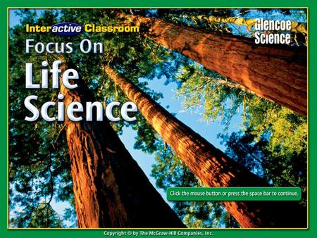 Chapter Menu Lesson 1:The Cell Cycle and Cell DivisionThe Cell Cycle and Cell Division Lesson 2:Levels of OrganizationLevels of Organization Click on.