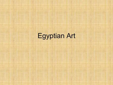 Egyptian Art. Function First, to glorify the gods - including the Pharaoh - and facilitate human passage into the after-life. Second, to assert, propagandize.