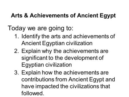 Arts & Achievements of Ancient Egypt