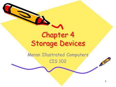 Chapter 4 Storage Devices